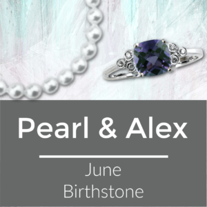 Pearl or Alexandrite June Birthstones